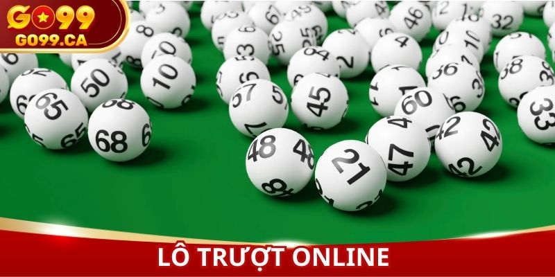 Lô trượt online