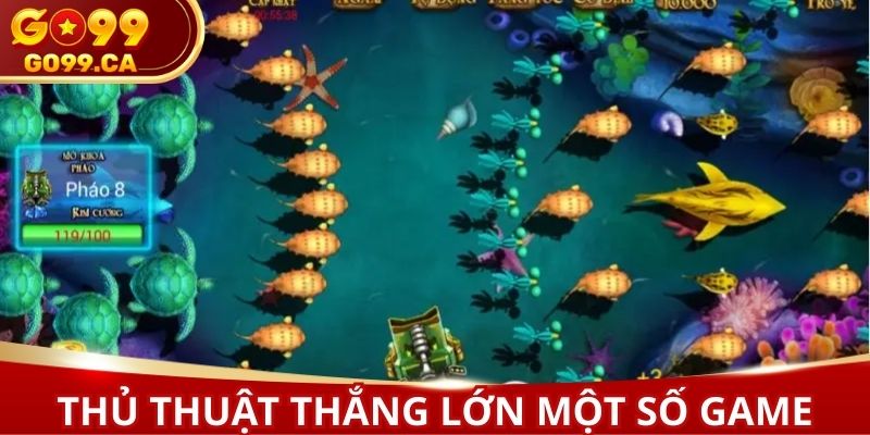 Mẹo thắng lớn khi tham gia một số trò chơi