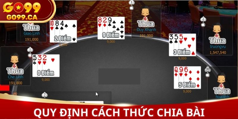 Quy định về cách thức chia bài cụ thể